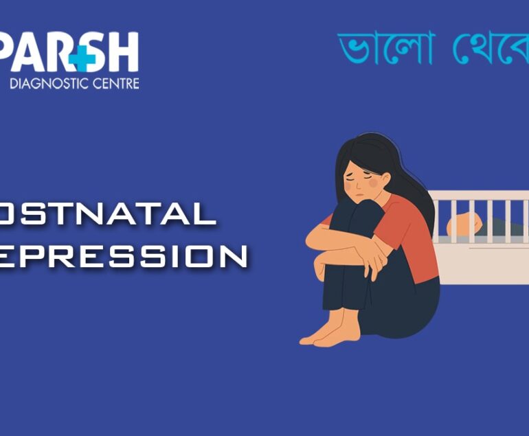 Postnatal Depression
