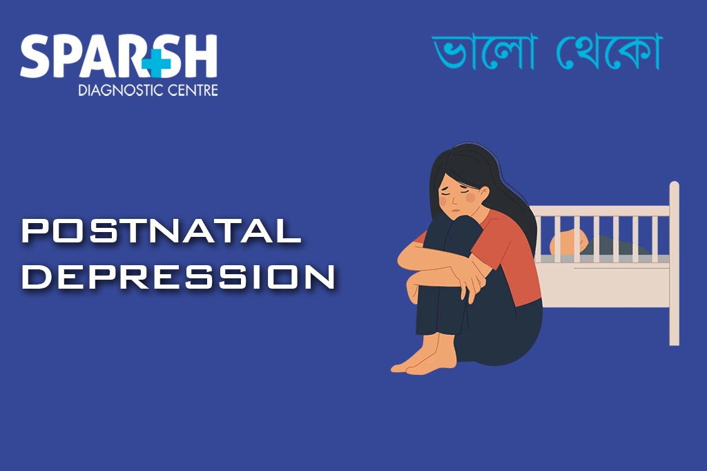 Postnatal Depression