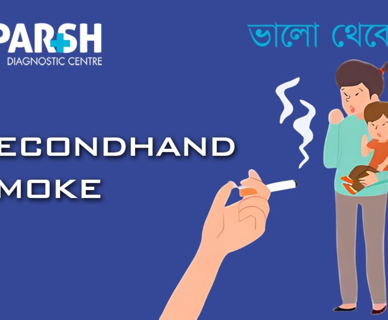 Secondhand smoke