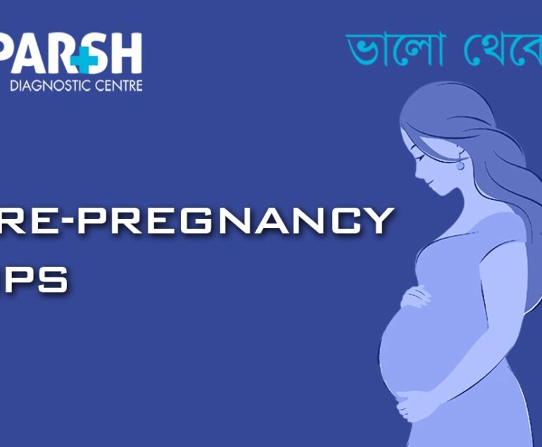 Pre-Pregnancy Tips. Gynecologist Kolkata.