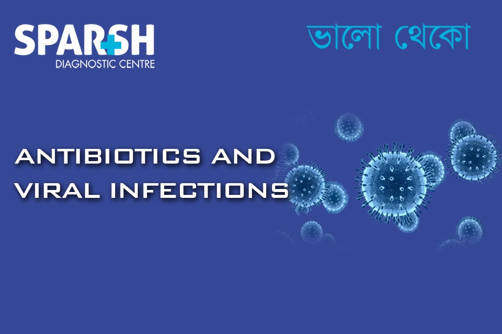 Antibiotics and Viral Infections