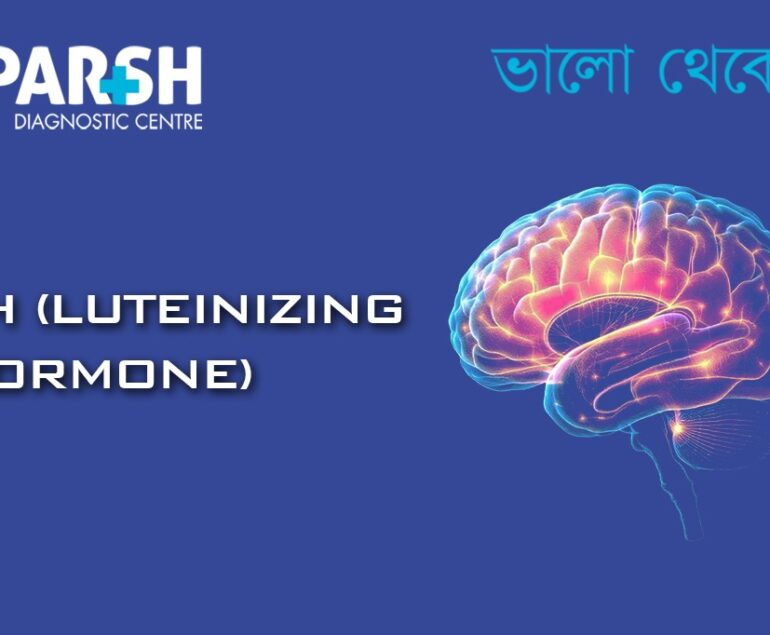 Luteinizing Hormone (LH)