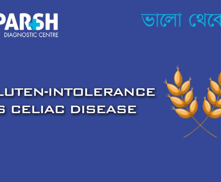 Gluten Intolerance Vx Celiac Disease