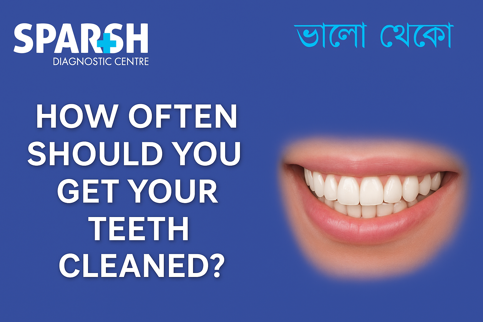 How Often Should You Get Your Teeth Cleaned