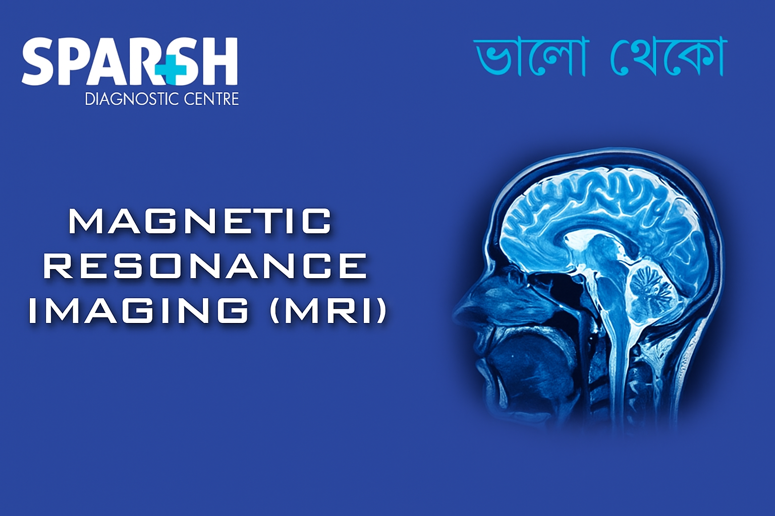 Magnetic Resonance Imaging MRI