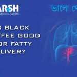 Is Black Coffee Good For Fatty Liver