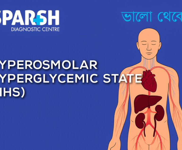 Hyperosmolar Hyperglycemic State HHS