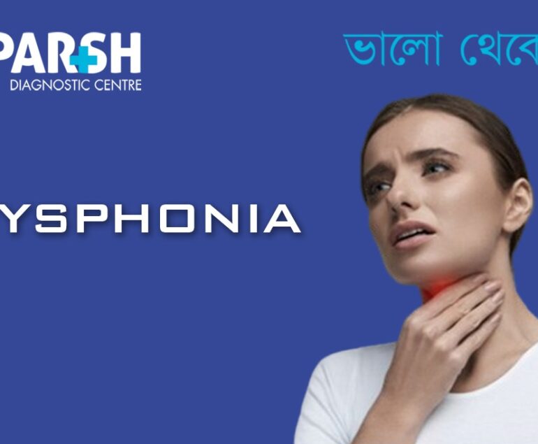 Dysphonia