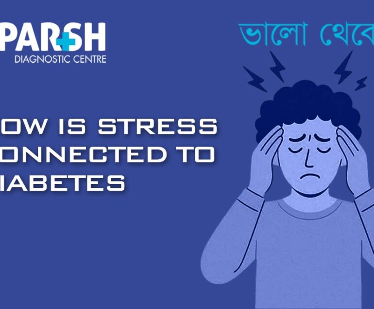 How Is Stress Connected To Diabetes