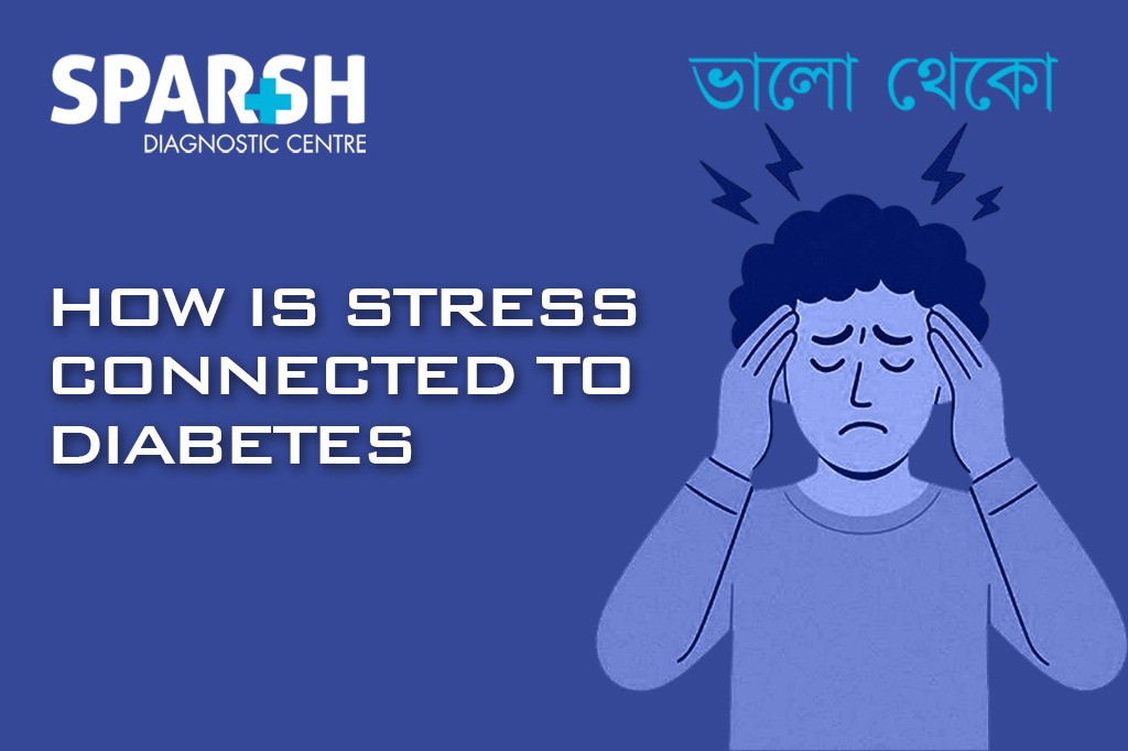 How Is Stress Connected To Diabetes