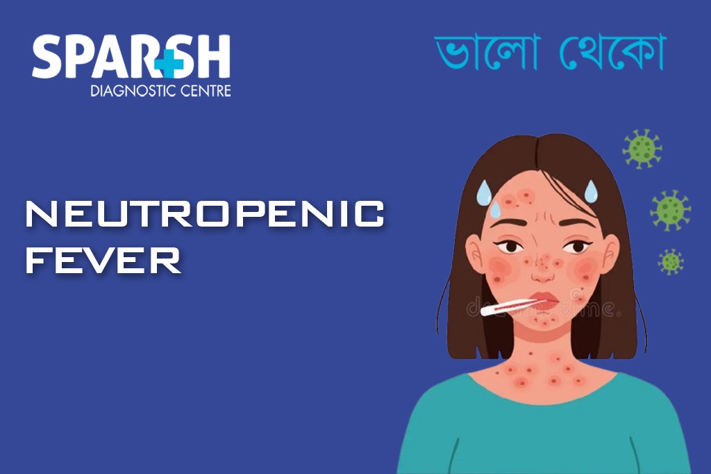 Neutropenic Fever
