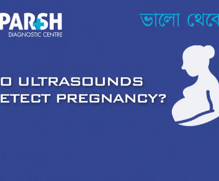 Do Ultrasounds Detect Pregnancy
