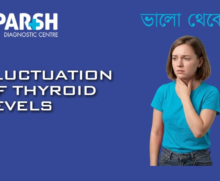Fluctuations Of Thyroid Levels