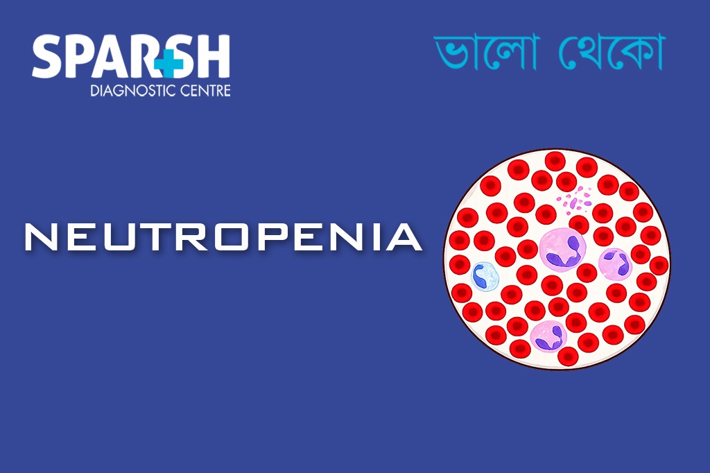 Neutropenia