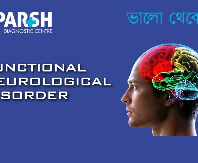 Functional Neurological Disorder