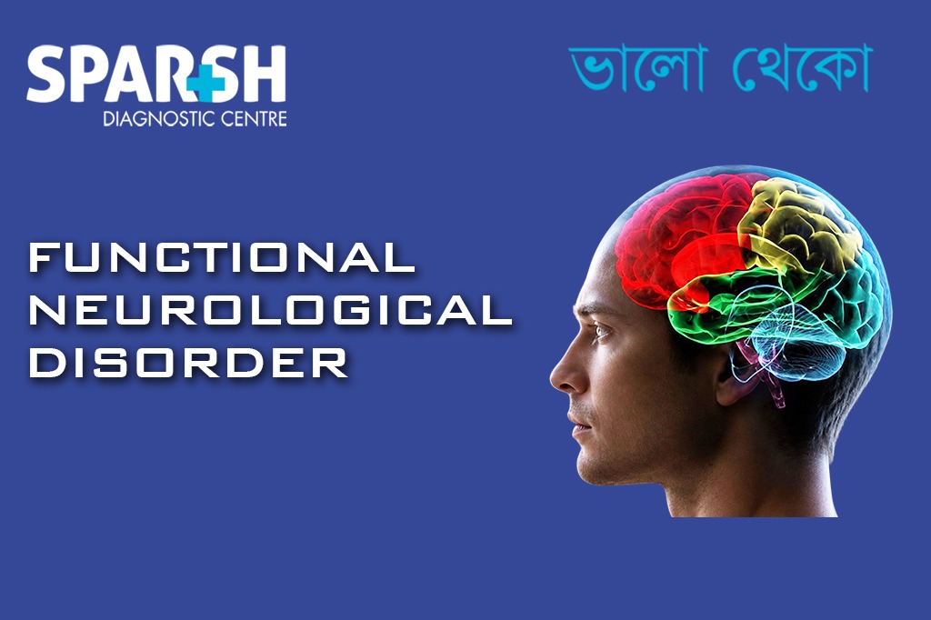 Functional Neurological Disorder