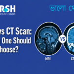 MRI Vs CT Scan Which One Should You Choose
